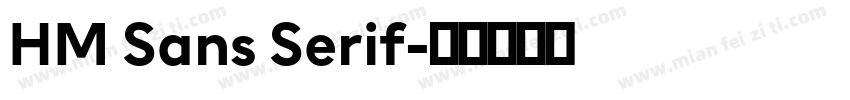 HM Sans Serif字体转换